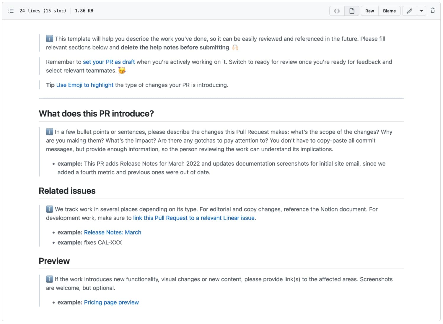 A preview of GitHub Pull Request Template that guides the writer to provide necessary context so the work can be easily reviewed.