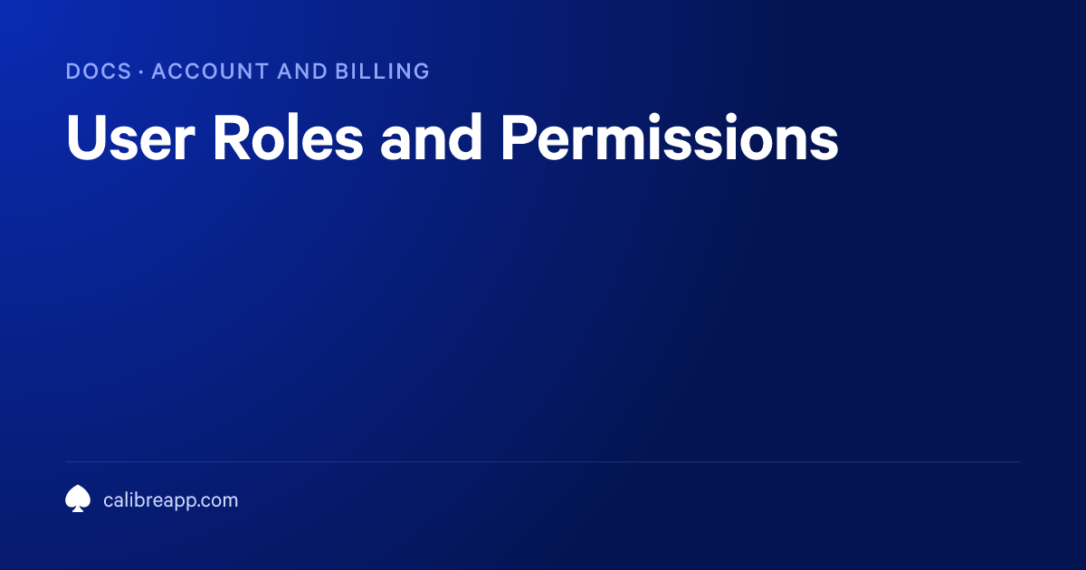 User Roles and Permissions | Calibre Documentation