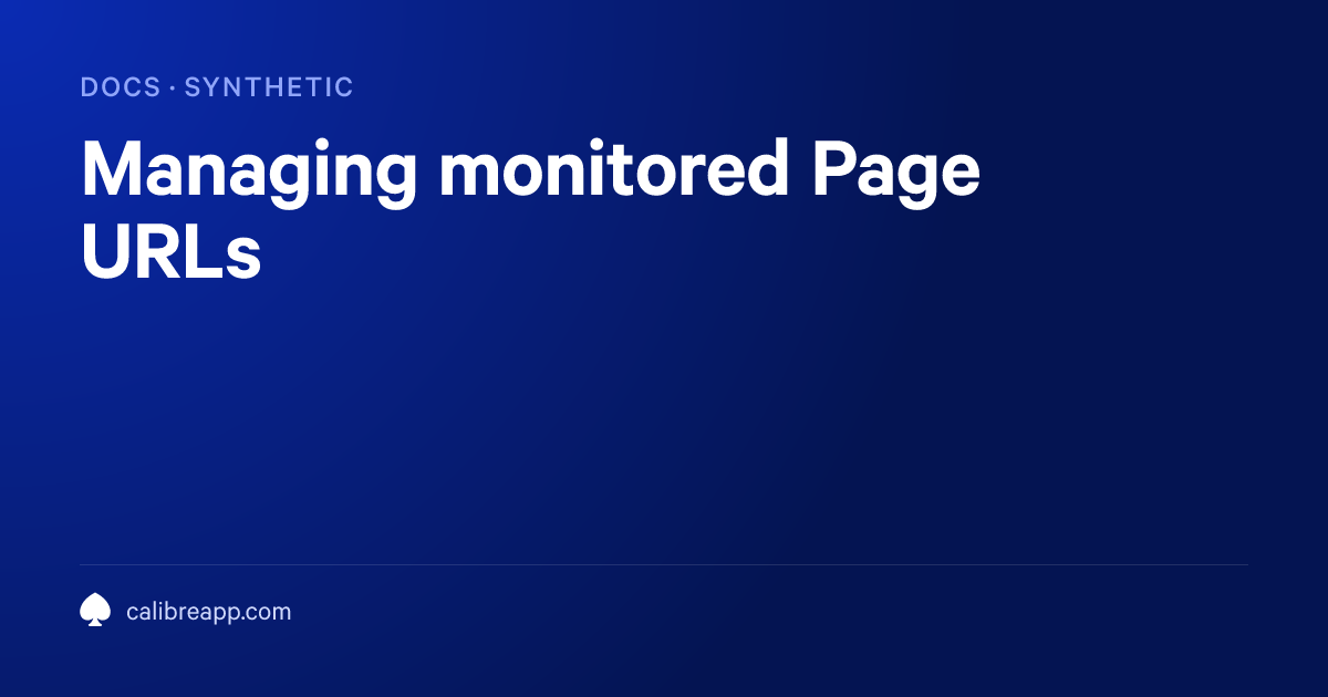 Managing monitored Page URLs | Calibre Documentation