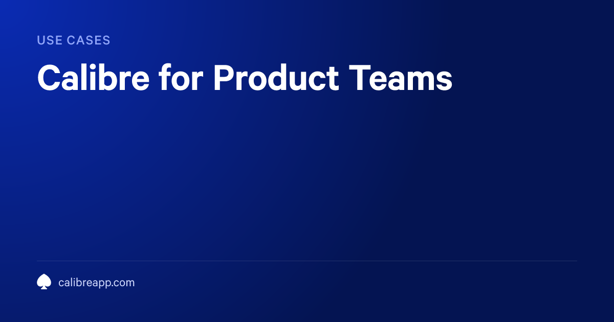 Web Performance Monitoring for Product Teams | Calibre